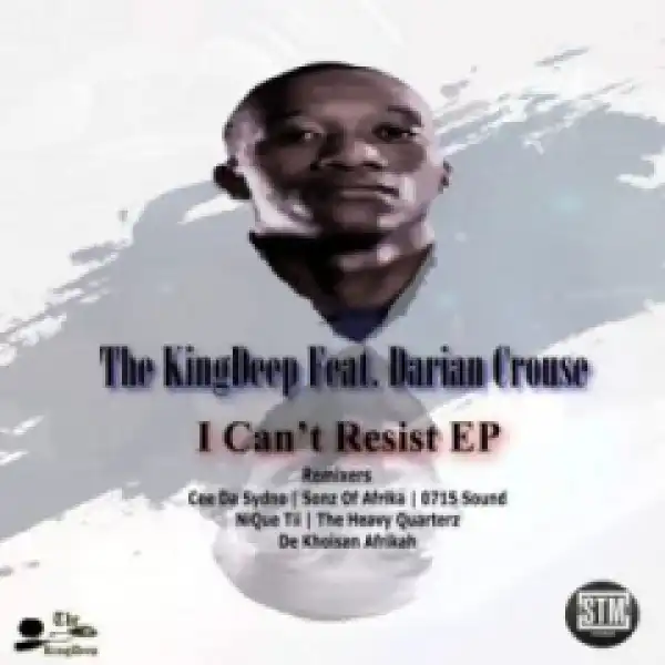 The Kingdeep, Darian Crouse - I Can’t  Resist (De Khoisan Afrikah’s Intrinsic  Mix)